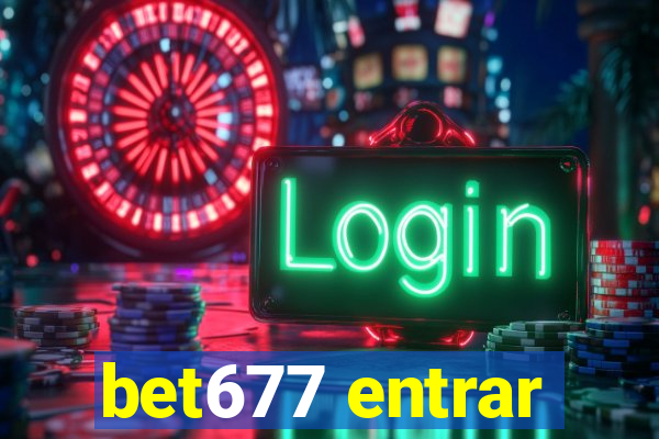 bet677 entrar